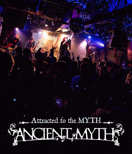 Ancient Myth : Attracted to the Myth